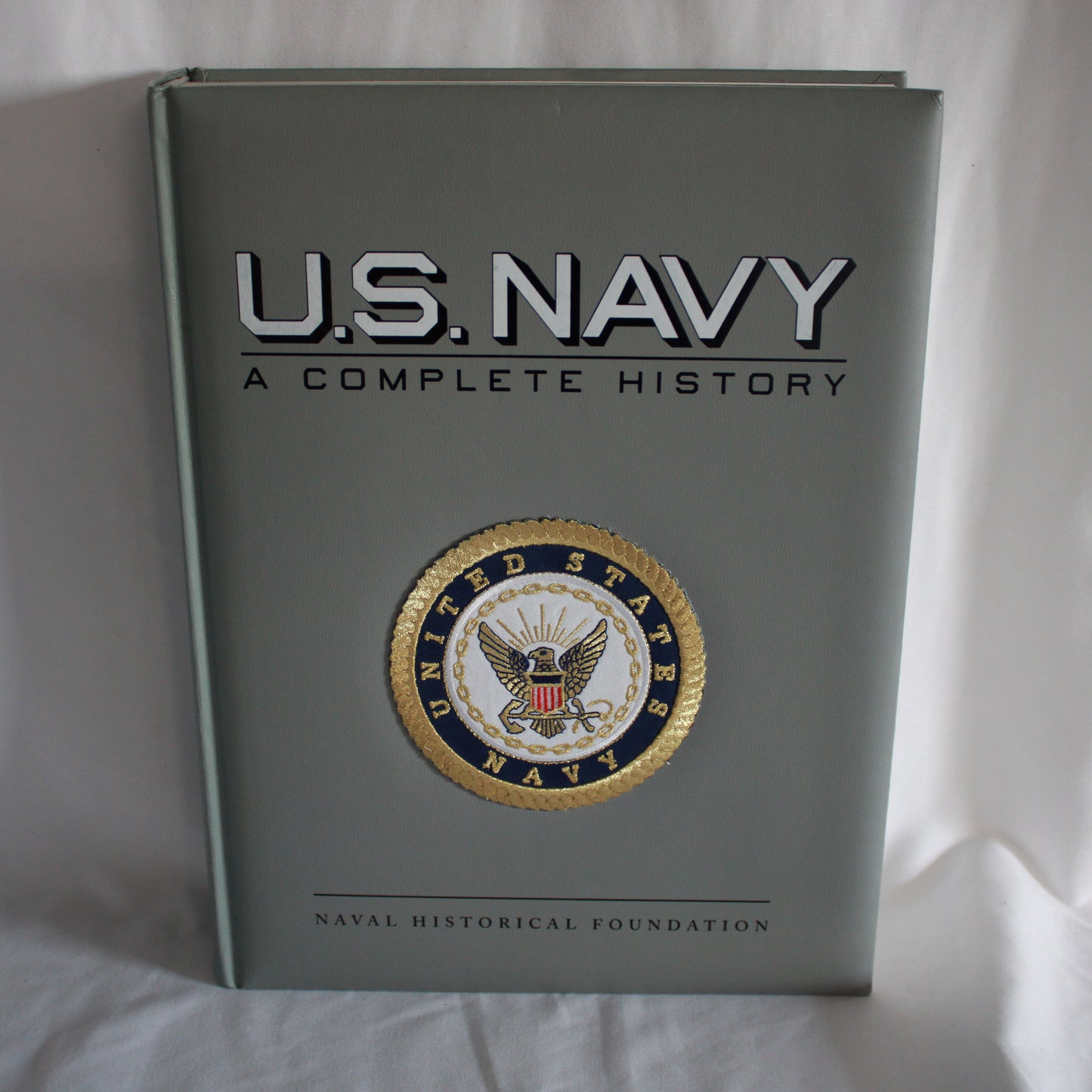 U.S. Navy: A Complete History (2003 Hardcover) - ISBN 0883636182