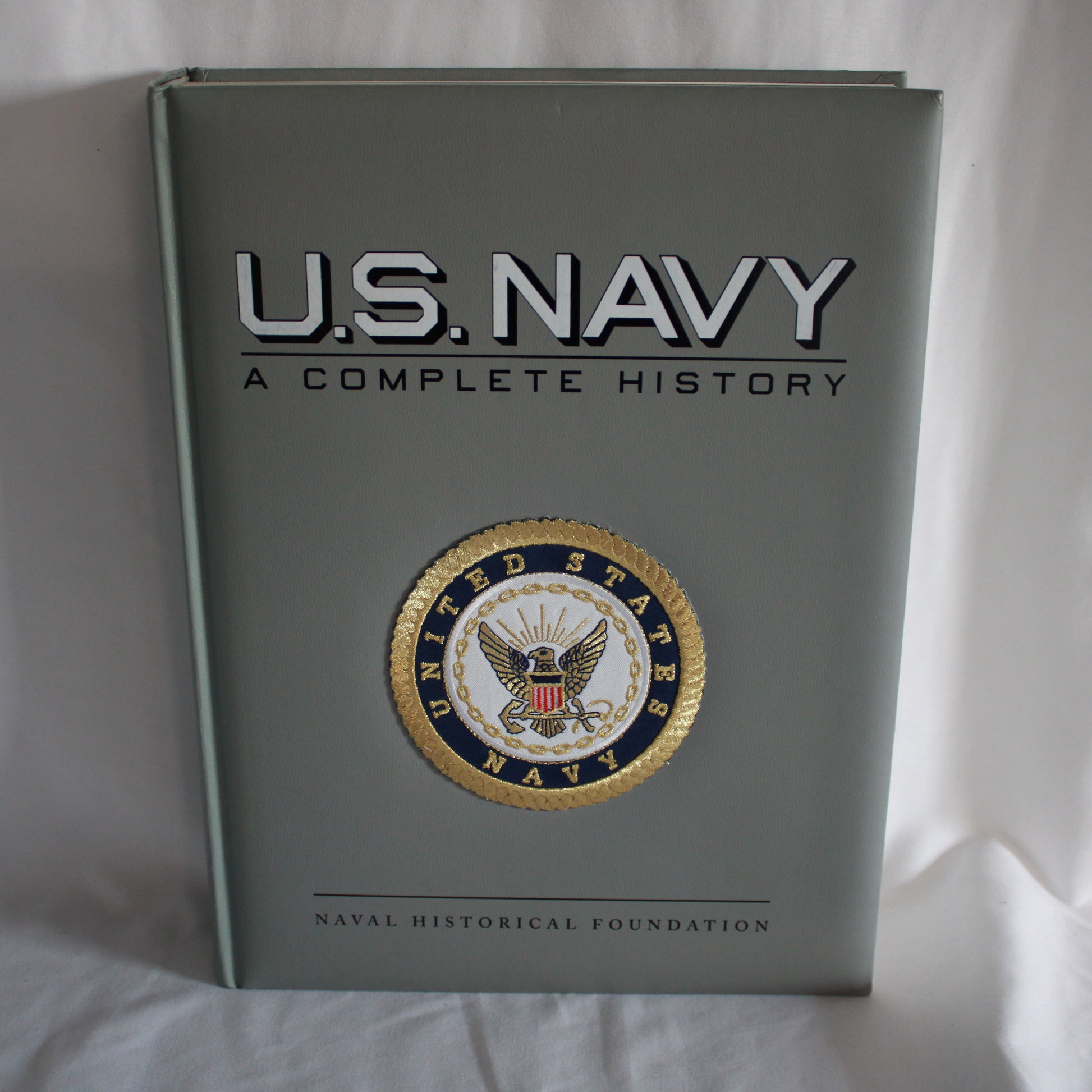 U.S. Navy: A Complete History (2003 Hardcover) - ISBN 0883636182