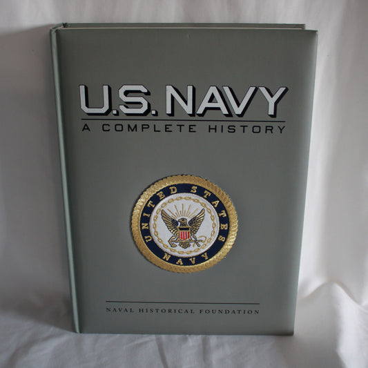 U.S. Navy: A Complete History (2003 Hardcover) - ISBN 0883636182